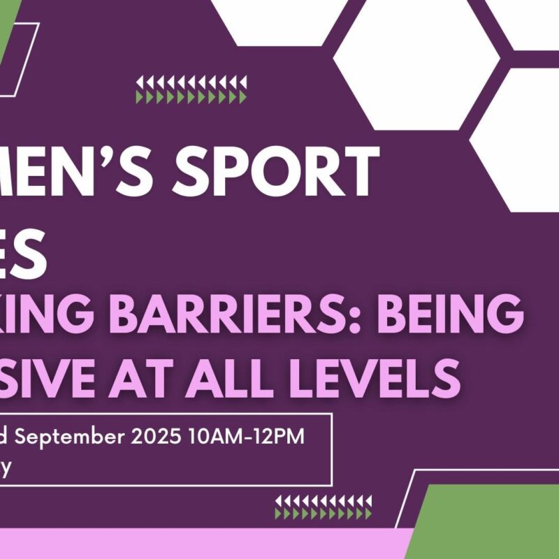 Women Sport Series- Breaking Barriers: Being Inclusive at all Levels